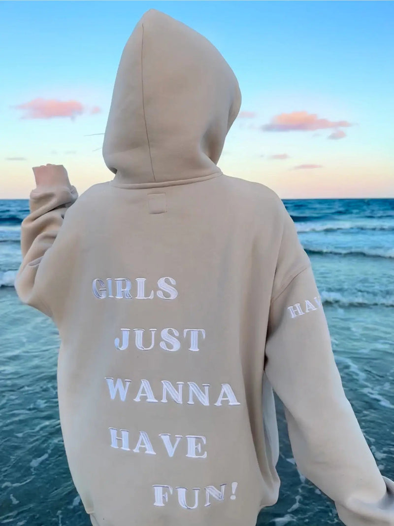 Girls Just Wanna Hoodie