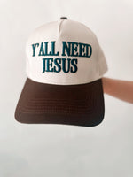 Y'all Need Jesus Hat